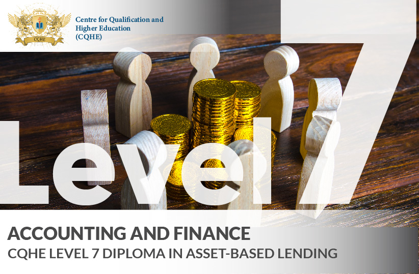 CQHE Level 7 Postgraduate Diploma in Asset-Based Lending