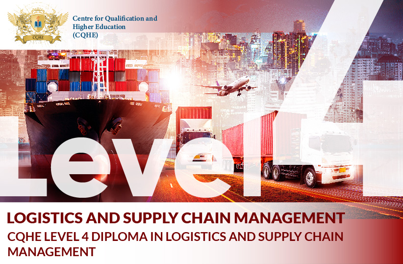 CQHE Level 4 Diploma in Logistics and Supply Chain Management