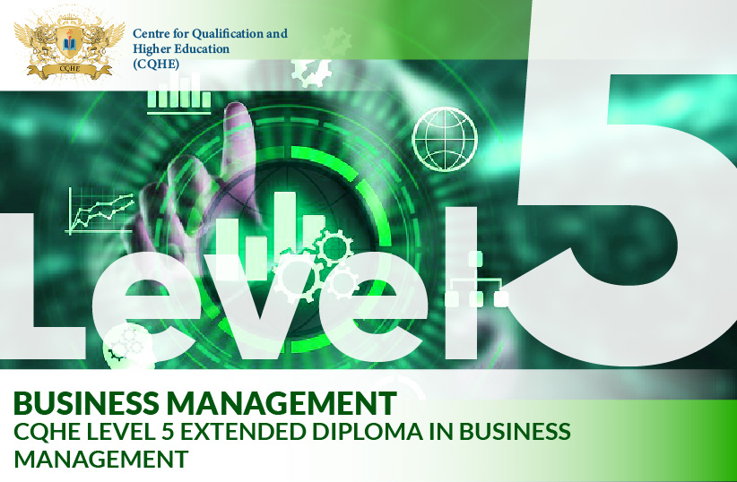 CQHE Level 5 Extended Diploma in Business Management