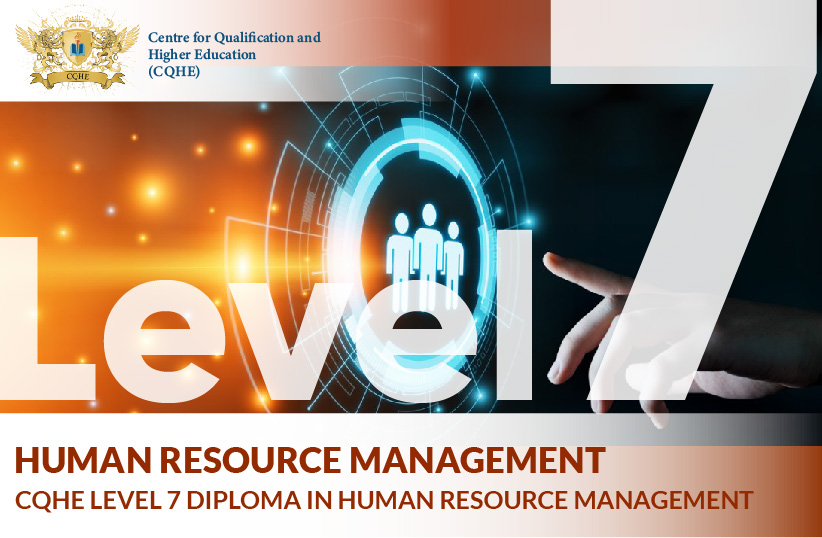 CQHE Level 7 Diploma in Human Resource Management