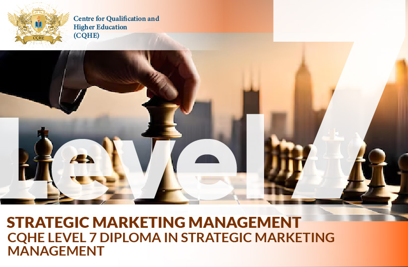 CQHE Level 7 Diploma in Strategic Marketing