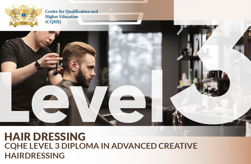CQHE Level 3 Diploma in Advanced Creative Hairdressing