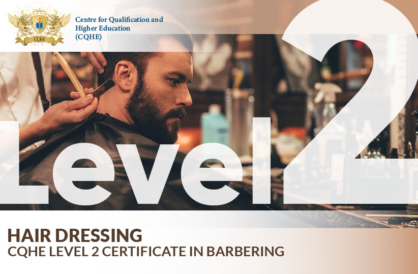 CQHE Level 2 Certificate in Barbering