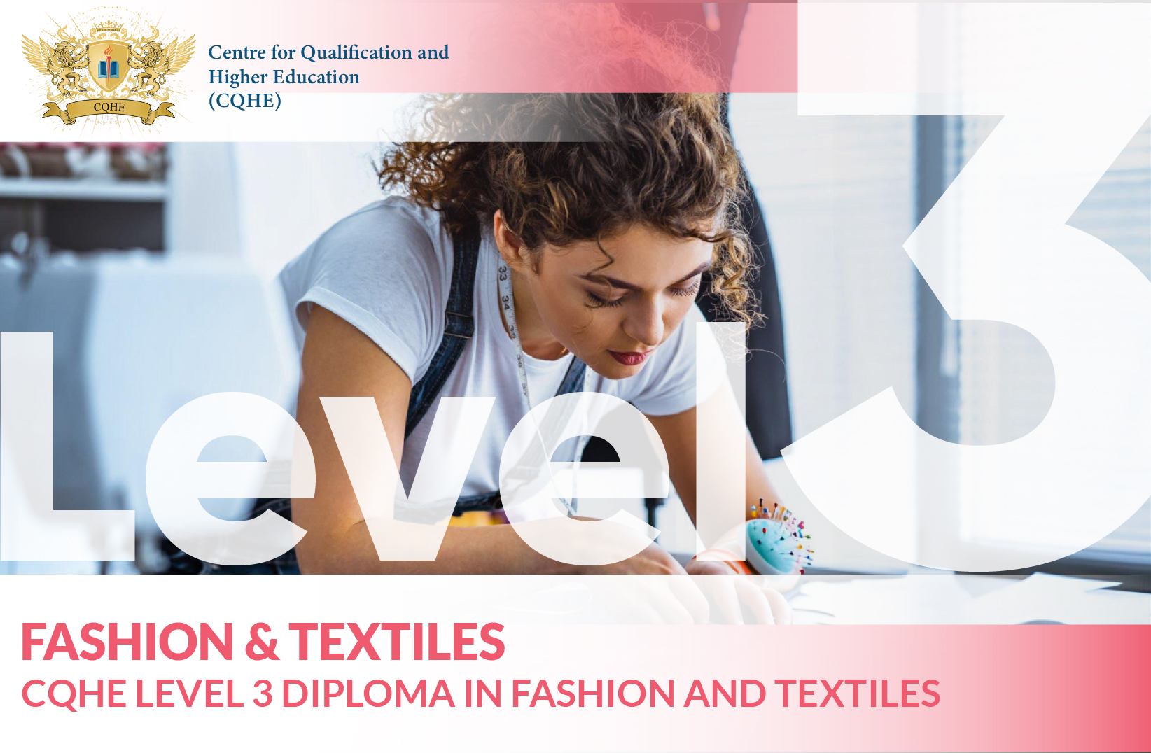 CQHE Level 3 Diploma in Fashion and Textiles