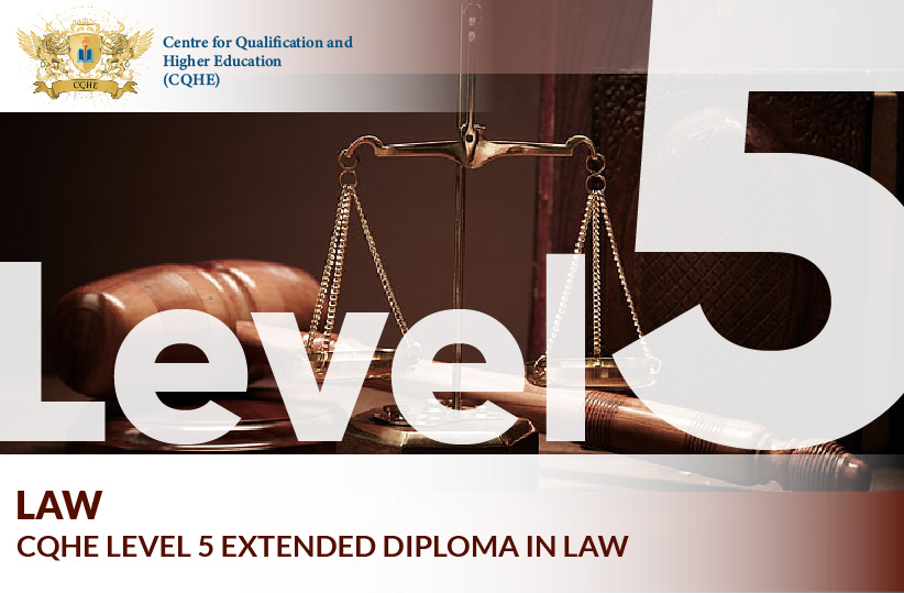 CQHE Level 5 Extended Diploma in Law